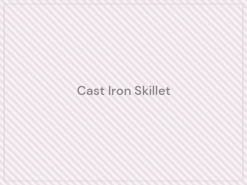 Cast Iron Skillet — product image placeholder for the Home & Kitchen category