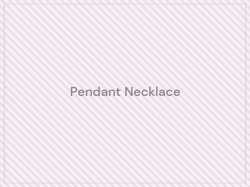 Pendant Necklace — product image placeholder for the Jewellery & Accessories category